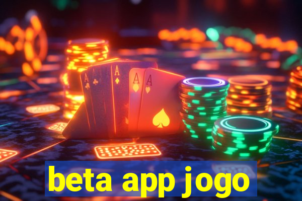 beta app jogo