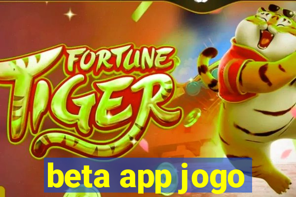 beta app jogo