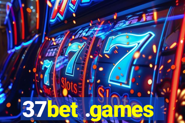 37bet .games