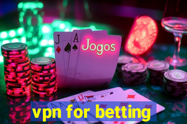 vpn for betting