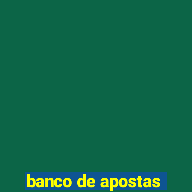 banco de apostas