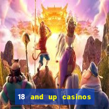 18 and up casinos in washington