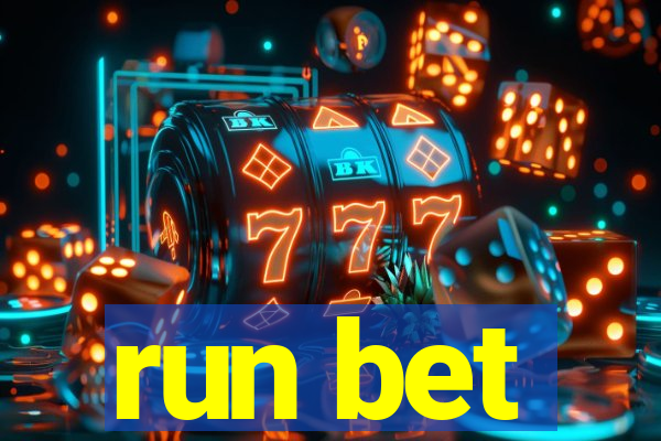 run bet