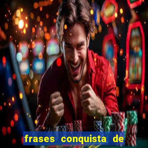 frases conquista de um novo emprego