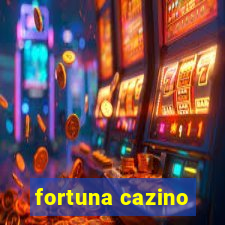 fortuna cazino