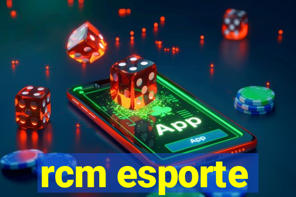 rcm esporte