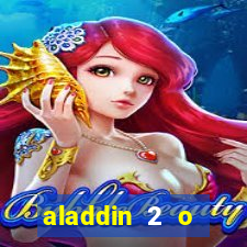 aladdin 2 o retorno de jafar filme completo dublado