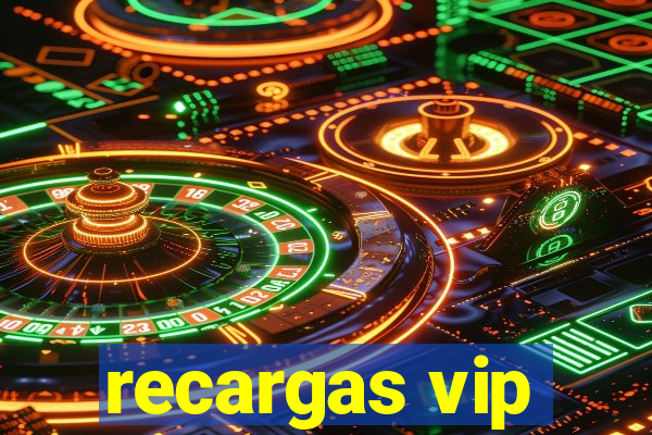 recargas vip