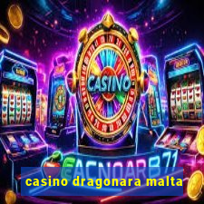 casino dragonara malta