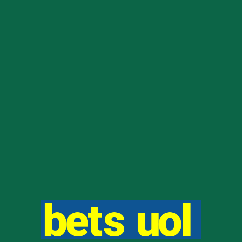 bets uol