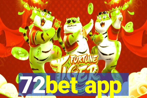 72bet app