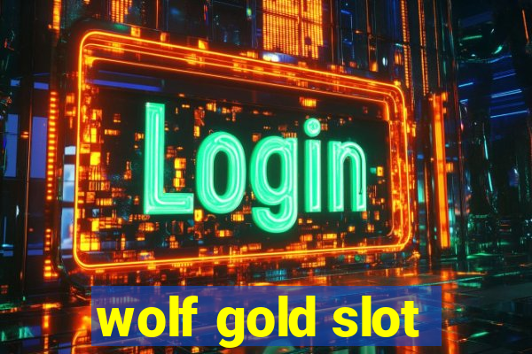 wolf gold slot