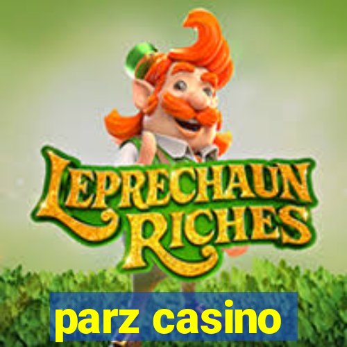 parz casino