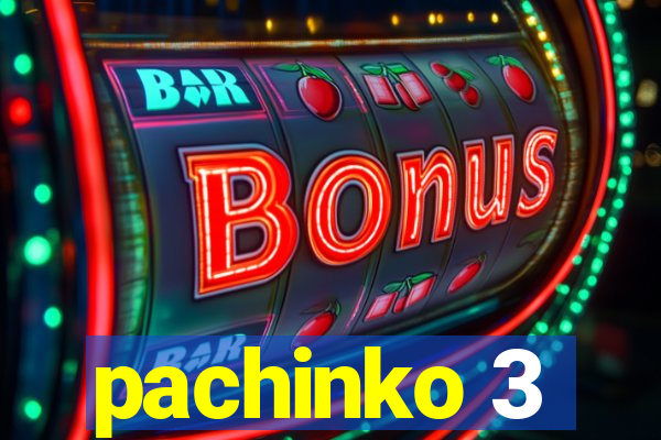 pachinko 3