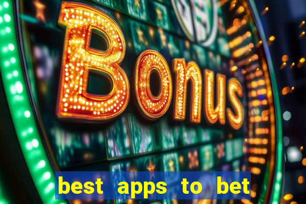 best apps to bet on sports