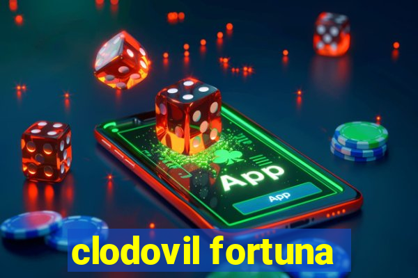 clodovil fortuna