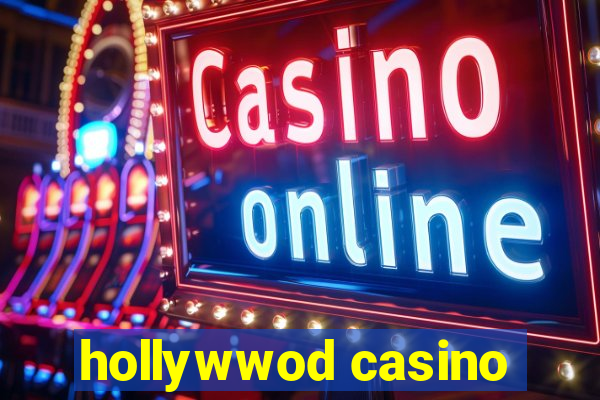 hollywwod casino