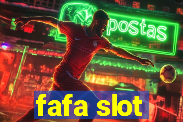 fafa slot