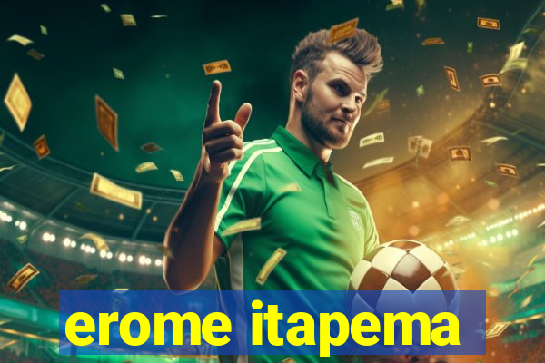 erome itapema