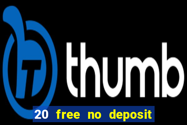 20 free no deposit casino us