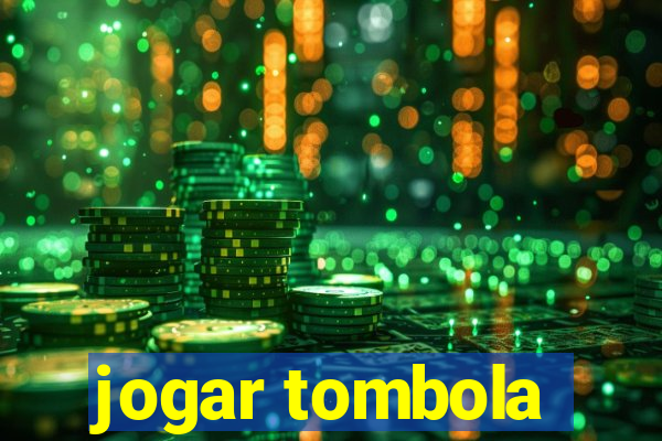 jogar tombola