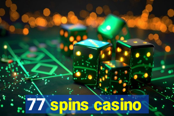 77 spins casino