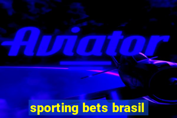 sporting bets brasil