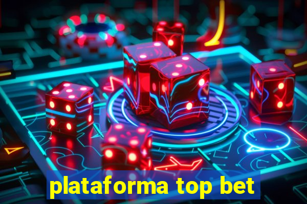 plataforma top bet