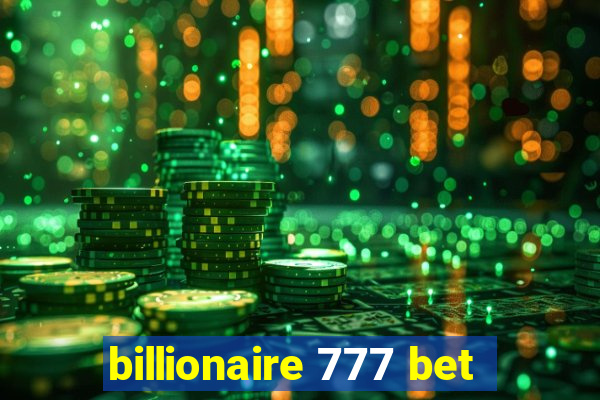 billionaire 777 bet