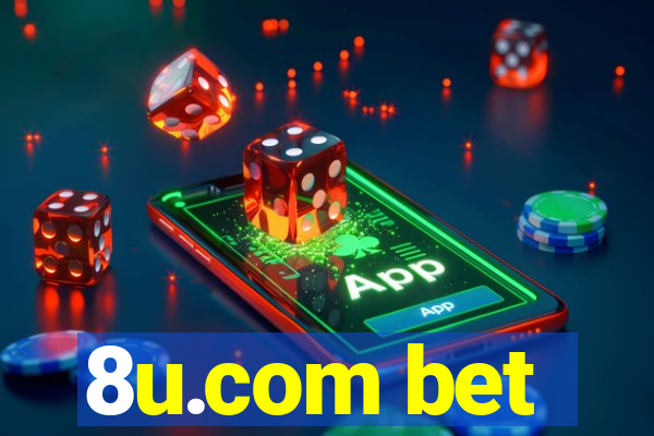 8u.com bet