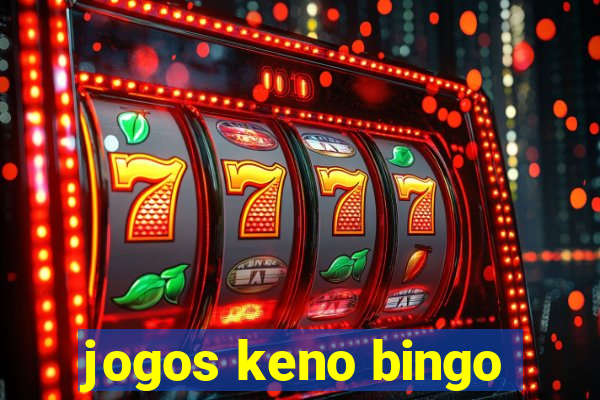 jogos keno bingo