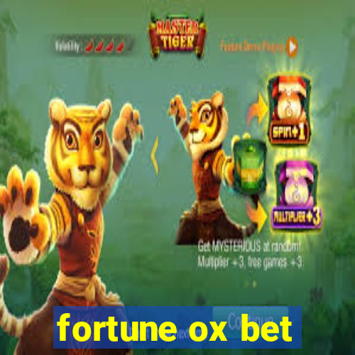 fortune ox bet