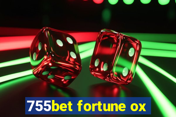 755bet fortune ox