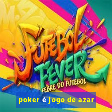 poker é jogo de azar