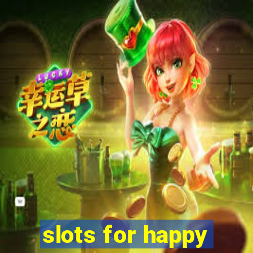 slots for happy