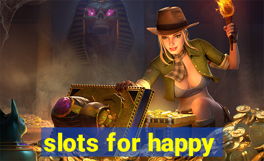 slots for happy