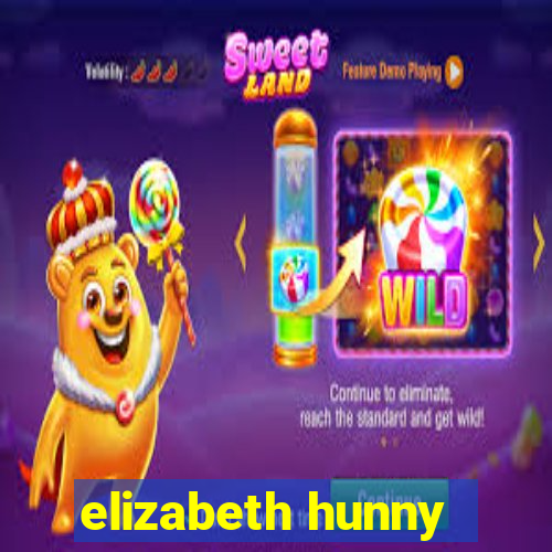 elizabeth hunny