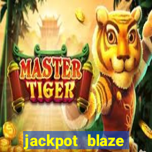 jackpot blaze casino slots