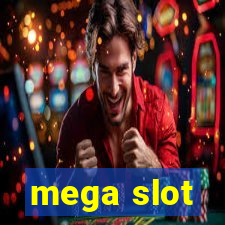 mega slot