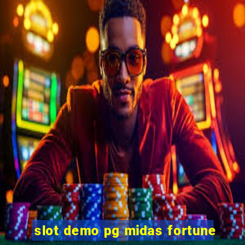 slot demo pg midas fortune