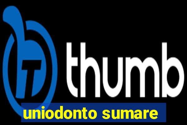 uniodonto sumare