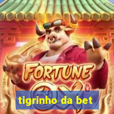 tigrinho da bet