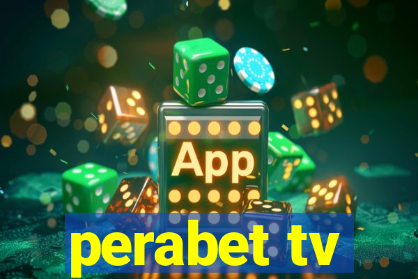 perabet tv