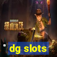 dg slots