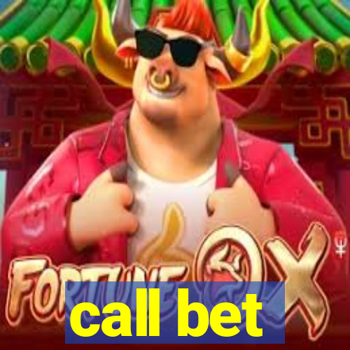 call bet