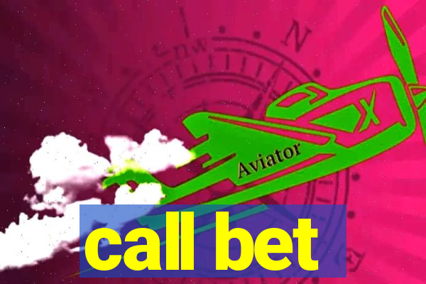 call bet