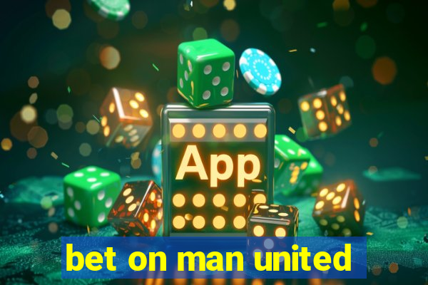 bet on man united