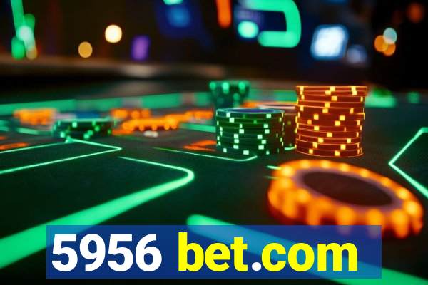 5956 bet.com