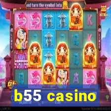 b55 casino