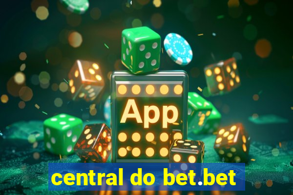 central do bet.bet